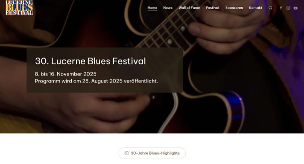 30 Jahre Lucerne Blues Festival – und ein frisches neues Gesicht im Web